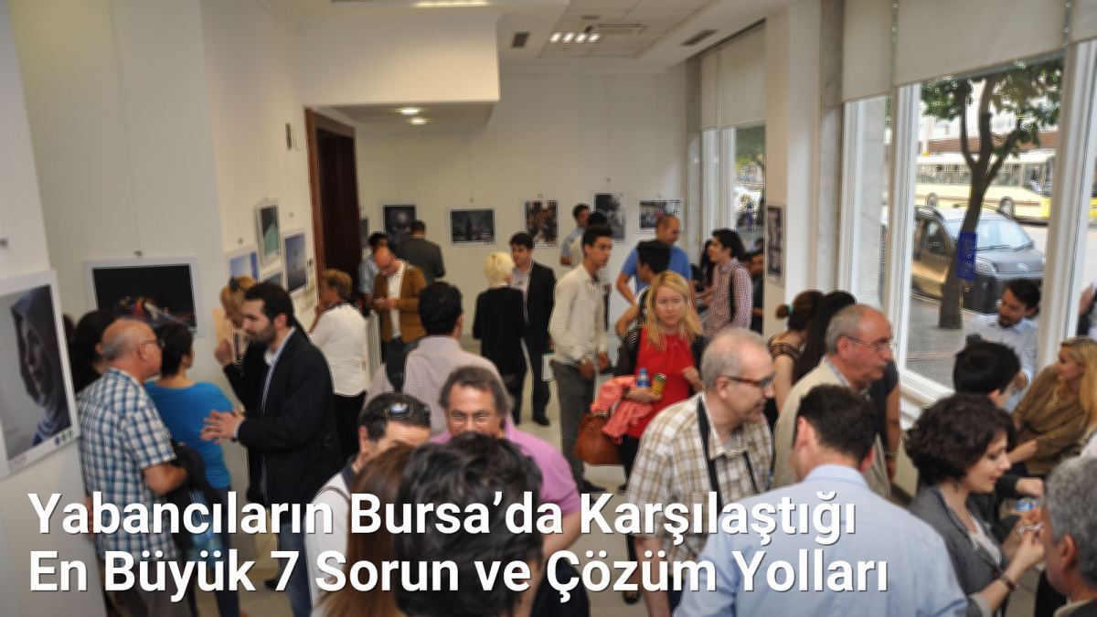 Yabancıların Bursa’da Karşılaştığı En Büyük 7 Sorun ve Çözüm Yolları - bursarehberi.net.tc